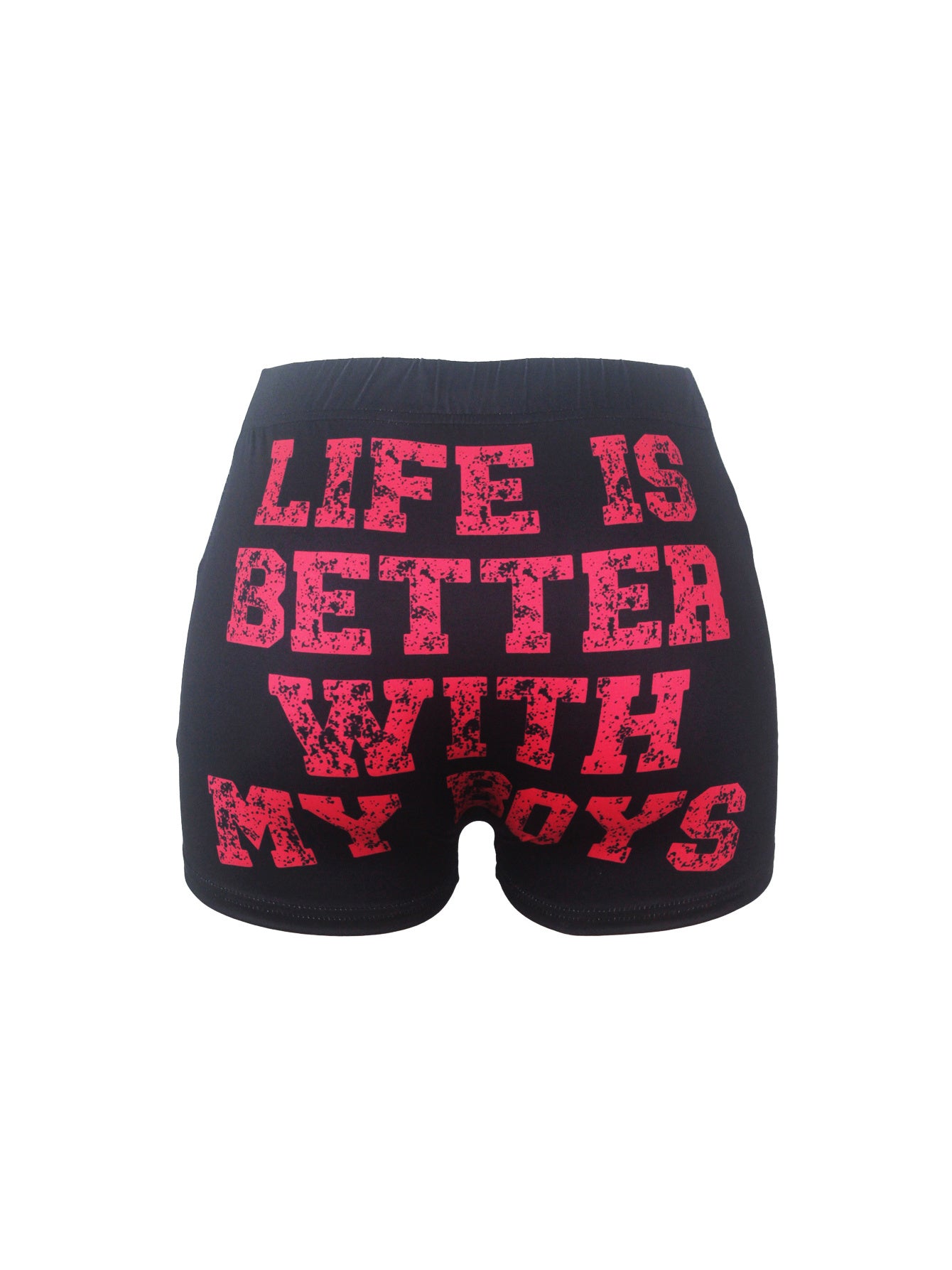 Life Is Better With My Boys Snack Shorts