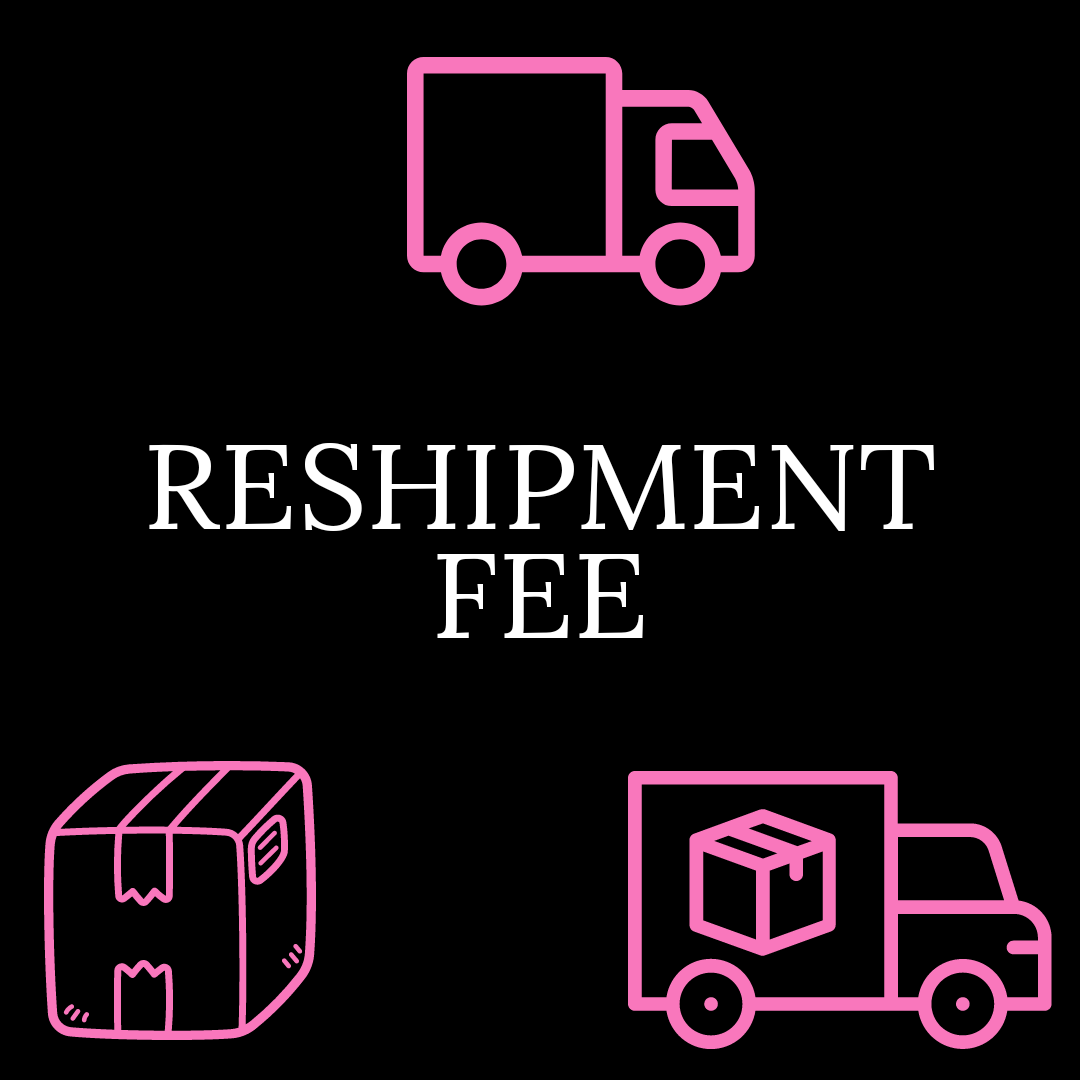 Reshipment Fee